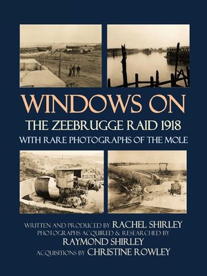cover image of Windows on the Zeebrugge Raid 1918